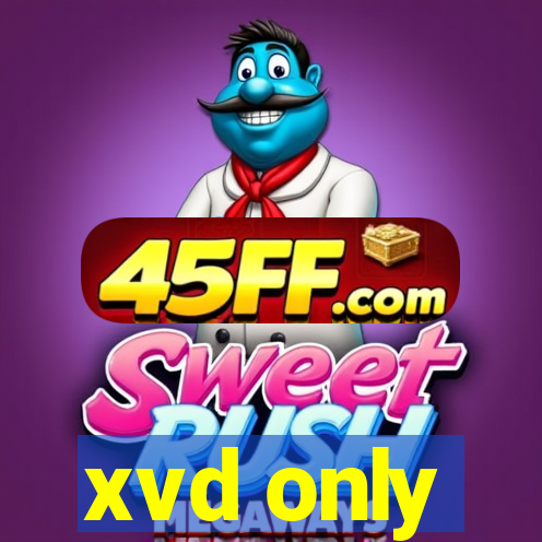 xvd only
